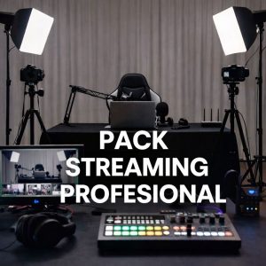 Pack Streaming Profesional